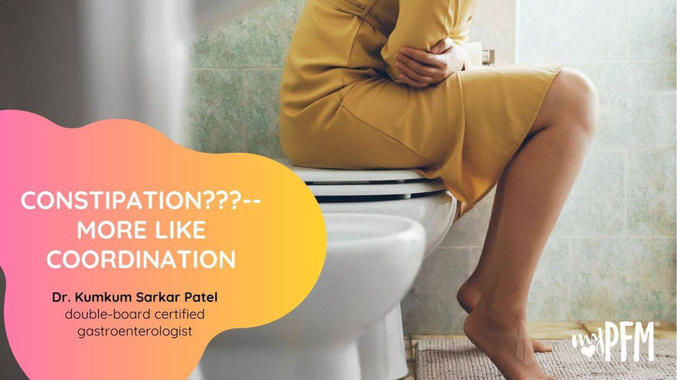 Constipation???--More like COORDINATION